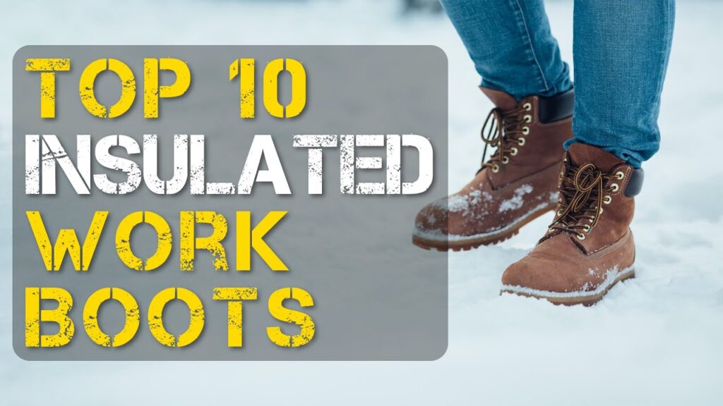 Top 10 Best Winter Work Boots Ease of Use and Convenience